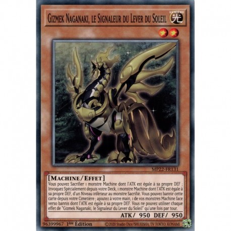 Gizmek Naganaki, le Signaleur du Lever du Soleil (C) [MP22]