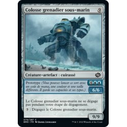 (FOIL) Artefact - Colosse grenadier sous-marin (C) [BRO]
