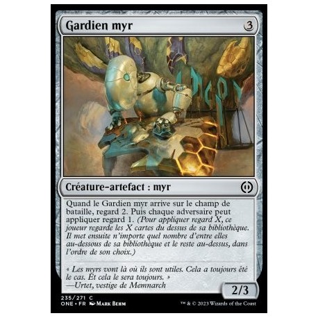 (FOIL) Artefact - Gardien myr (C) [ONE]