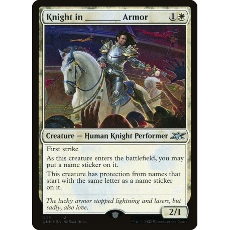 (Galaxy Foil) White - Knight in _____ Armor (U) [UNF]