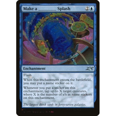 (Galaxy Foil) Blue - Make a _____ Splash (U) [UNF]