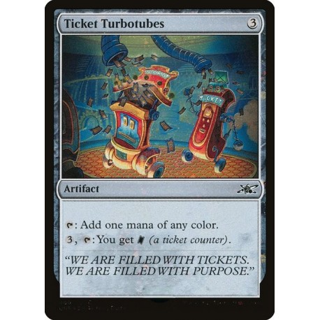 (Galaxy Foil) Artifact - Ticket Turbotubes (C) [UNF]