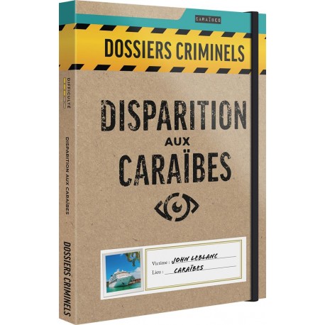 Disparition aux Caraïbes - Dossiers Criminels
