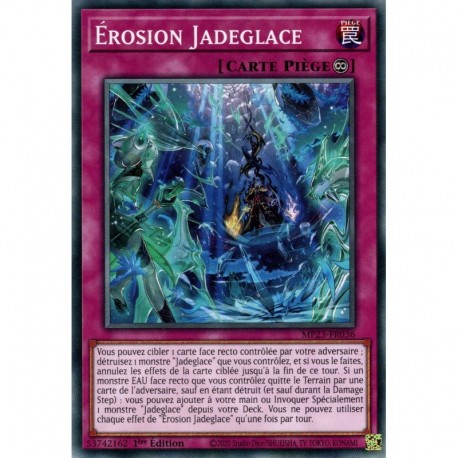 Érosion Jadeglace (C) [MP23]