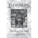 Sortilèges de base : Cauchemar - Les Oubliés