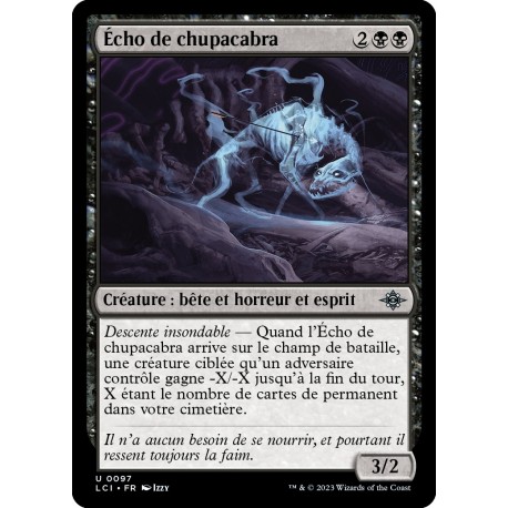 (Foil) Noire - Écho de chupacabra (U) [LCI]