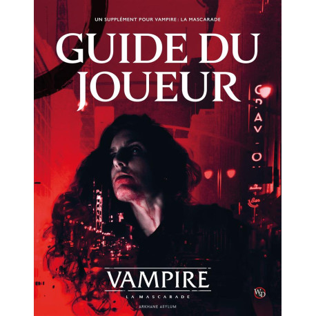 Le Guide du Joueur - Vampire : la Mascarade 5e édition