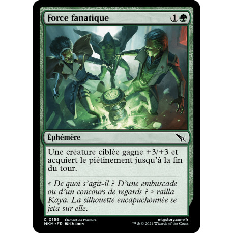 (Foil) Verte - Force fanatique (C) [MKM]
