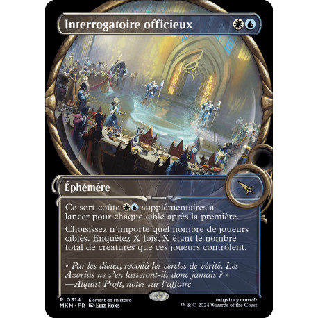(Foil) Multicolore - (SC) Interrogatoire officieux (R) [MKM]