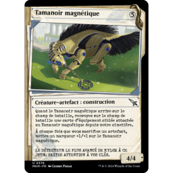 (Foil) Artefact - (SCD) Tamanoir magnétique (U) [MKM]