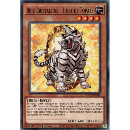 Bête Cristalline : Tigre de Topaze (C) [SDCB]
