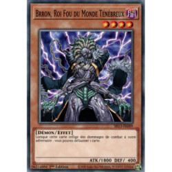 Brron, Roi Fou du Monde Ténébreux (C) [SR13]