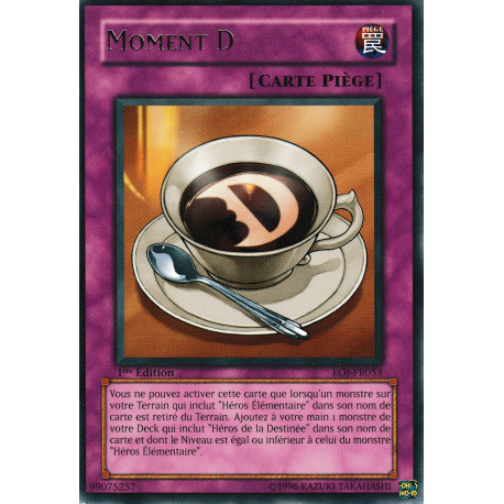 Moment D (R)