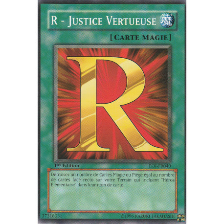 R - Justice Vertueuse (C)