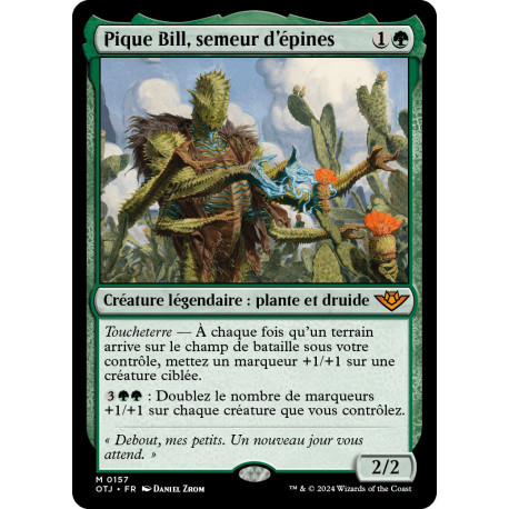 (Foil) Verte - Pique Bill, semeur d'épines (M) [OTJ]