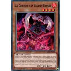Aiza Dragonne de la Dévotion Dérangée (C) [LEDE]