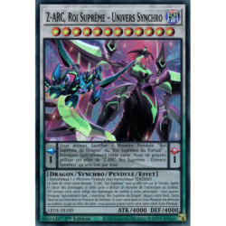 Z-ARC, Roi Suprême - Univers Synchro (SR) [LEDE]