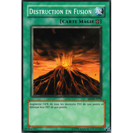 Destruction en Fusion (C)