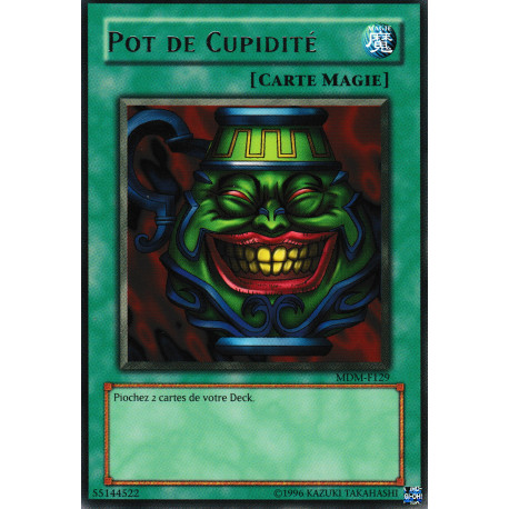 Pot de Cupidité (R)
