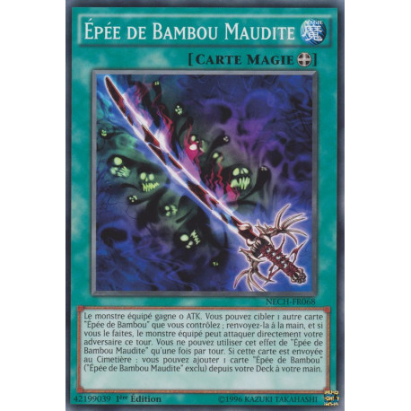 Epée De Bambou Maudite (CSP) [NECH]