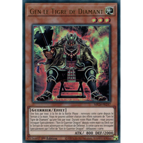 Gen le Tigre de Diamant (UR) [MP24]