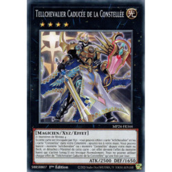 Tellchevalier Caducée de la Constellée (C) [MP24]