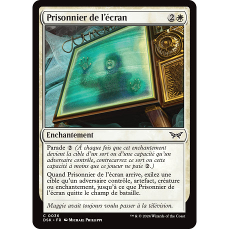(Foil) Blanche - Prisonnier de l'écran (C) [DSK]