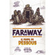 Faraway : Le Peuple du Dessous (extension)