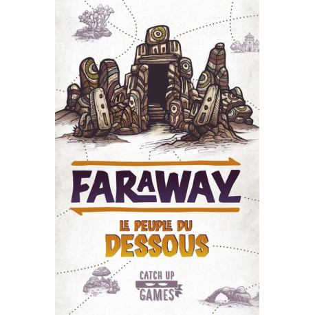 Faraway : Le Peuple du Dessous (extension)