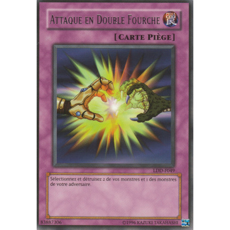 Attaque en Double Fourche (R)
