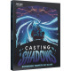 Casting Shadows : Tempête de Glace (extension)