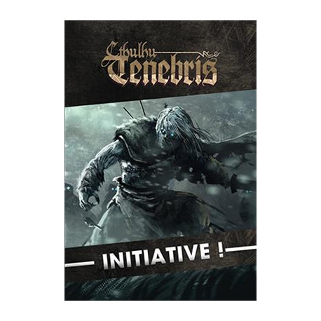 Cthulhu Tenebris : Initiative !