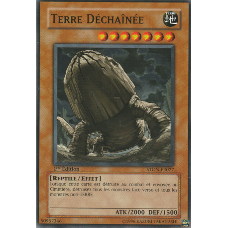 Terre Déchaînée (C) [STON]