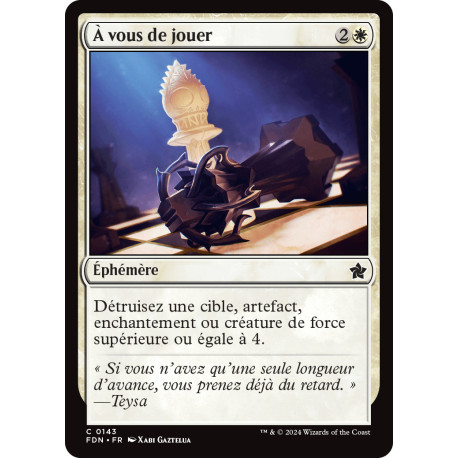 (Foil) Blanche - À vous de jouer (C) [FDN]