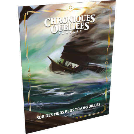 Sur des mers plus tranquilles - Chroniques Oubliées Fantasy 2e édition