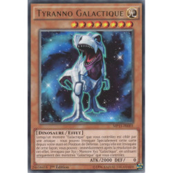 Tyranno Galactique (R) [MP15]