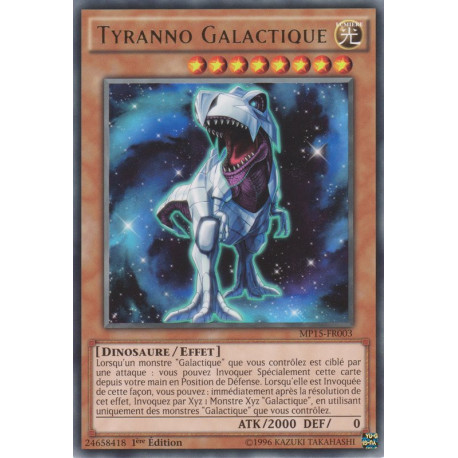 Tyranno Galactique (R) [MP15]
