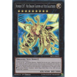Numéro C107 : Néo Dragon Tachyon aux Yeux Galactiques (SR) [MP15]