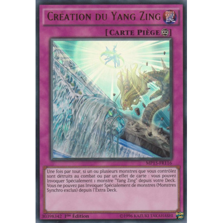 Création du Yang Zing (UR) [MP15]