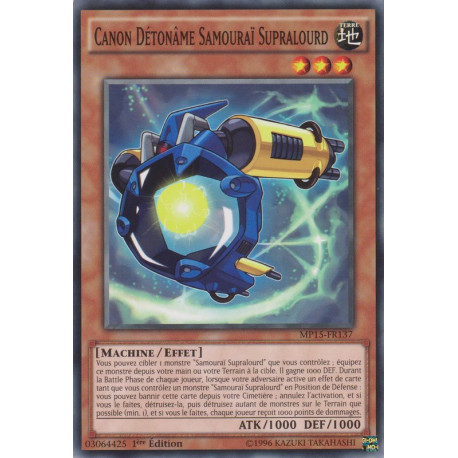 Canon Détonâme Samouraï Supralourd (C) [MP15]
