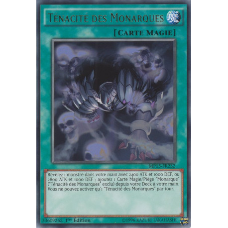 Ténacité des Monarques (R) [MP15]
