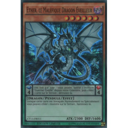 Éther, le Maléfique Dragon Éveilleur (SR) [CT13]