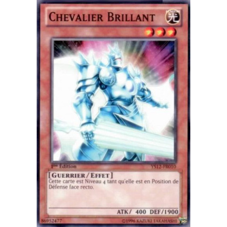 Chevalier Brillant (C) [YS12]