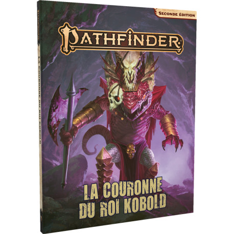 La Couronne du Roi Kobold - Pathfinder 2eme édition