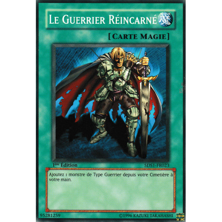 Le Guerrier Réincarné (C) [5DS1]