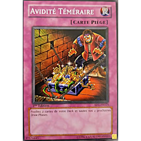 Avidité Téméraire (C) [SD1]