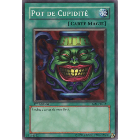 Pot de Cupidité (C) [SD1]