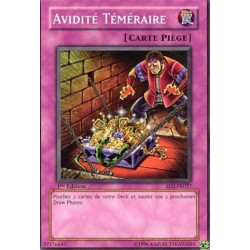 Avidité Téméraire (C) [SD2]
