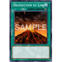 Destruction de Lave (C) [SD3]