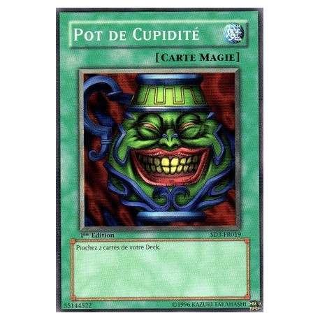 Pot de Cupidité (C) [SD3]